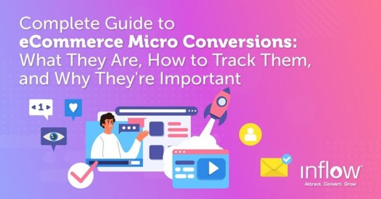 Micro Conversions Digital Marketers Should Consider Tracking
