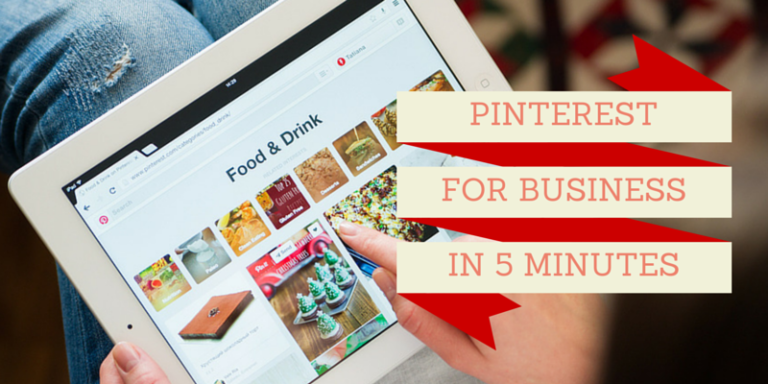 Pinterest for Business: 5 Minute Management
