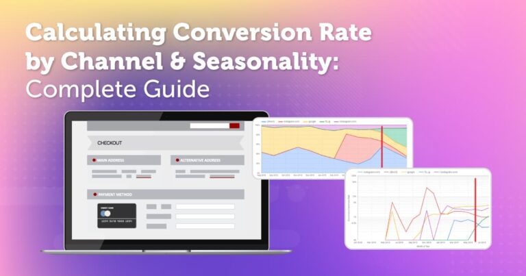 Why Calculating Conversion Rate by Channel and Seasonality Is Key to Properly Evaluating Site Changes
