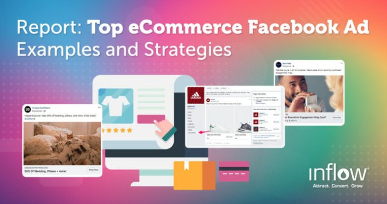 7 eCommerce Facebook Ad Examples & Actionable Strategies for 2022