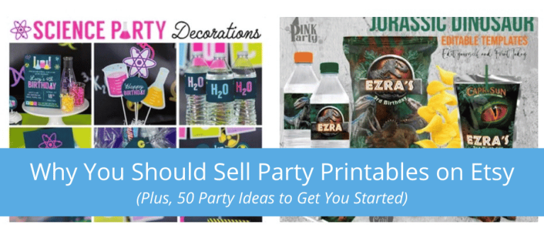 Why You Should Sell Party Printables on Etsy